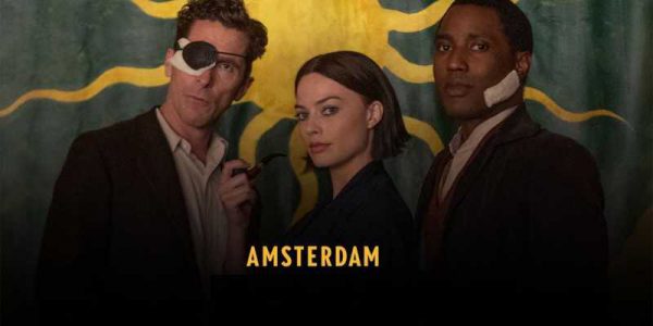 دانلود فیلم سینمایی آمستردام - (Amsterdam) با زیرنویس چسبیده فارسی و کیفیت عالی